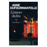 L'Envers du feu by Anne Dufourmantelle, 9782226318077