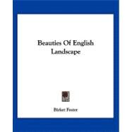 Beauties of English Landscape by Foster, Birket, 9781432638078