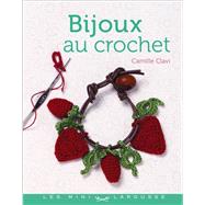Bijoux en crochet by Camille Clavi, 9782035858078