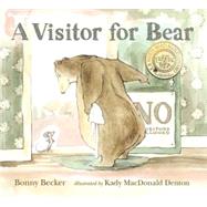 A Visitor for Bear by Becker, Bonny; Denton, Kady MacDonald, 9780763628079