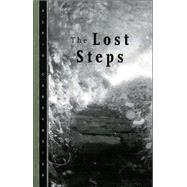The Lost Steps by Carpentier, Alejo, 9780816638079
