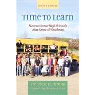 Time to Learn by Wood, George H., 9780325008080