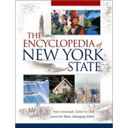 The Encyclopedia Of New York State by Eisenstadt, Peter R., 9780815608080