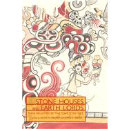 Stone Houses And Earth Lords by Prufer, Keith M.; Brady, James Edward, 9780870818080