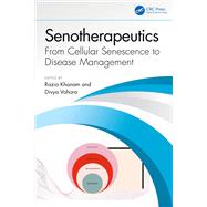 Senotherapeutics by Razia Khanam, 9781032798080