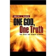 One God, One Truth by Canova, Dwaine L., 9781594678080