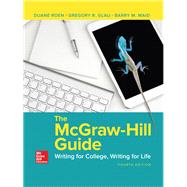 The McGraw-Hill Guide: Writing for College, Writing for Life by Roen, Duane; Glau, Gregory; Maid, Barry, 9780078118081