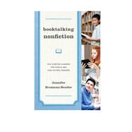 Booktalking Nonfiction 200 Surefire Winners for Middle and High School Readers by Bromann-bender, Jennifer, 9780810888081