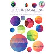 Ethics in Marketing: International Cases and Perspectives by Murphy; Patrick E., 9781138648081