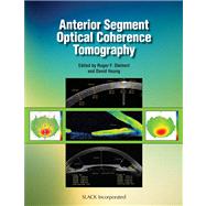 Anterior Segment Optical Coherence Tomography by Steinert, Roger; Huang, David, 9781556428081