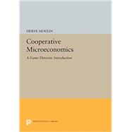 Cooperative Microeconomics by Moulin, Herv, 9780691608082