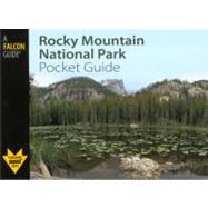 Rocky Mountain National Park Pocket Guide by Green, Stewart M., 9780762748082