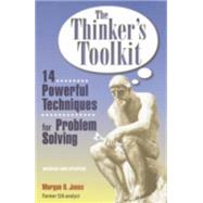 The Thinker's Toolkit by JONES, MORGAN D., 9780812928082
