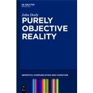 Purely Objective Reality by Deely, John, 9781934078082