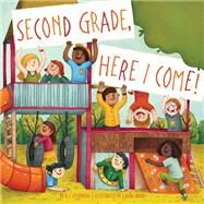 Second Grade, Here I Come! by Steinberg, D. J.; Wood, Laura, 9780515158083