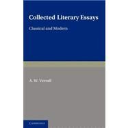 Collected Literary Essays: Classical and Modern by A. W. Verrall , Edited by M. A. Bayfield , J. D. Duff, 9780521238083