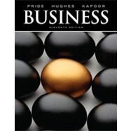 Business by Pride, William M.; Hughes, Robert J.; Kapoor, Jack R., 9780538478083