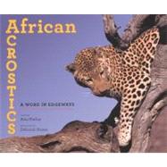 African Acrostics: A Word in Edgeways by Harley, Avis; Noyes, Deborah, 9780606238083
