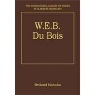 W.E.B. Du Bois by Rabaka,Reiland;Rabaka,Reiland, 9780754678083