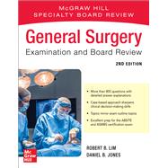 General Surgery Examination and Board Review, 2nd Edition by Lim, Robert; Jones, Daniel, 9781260468083