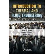 Introduction to Thermal and Fluid Engineering by Kraus; Allan D., 9781420088083