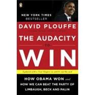 The Audacity to Win by Plouffe, David, 9780143118084