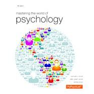 Mastering the World of Psychology by Wood, Samuel E.; Wood, Ellen Green; Boyd, Denise, 9780205968084