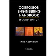 Corrosion Engineering Handbook - 3 Volume Set by Philip A. Schweitzer, P.E., 9780429188084