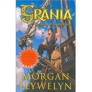 Grania She-King of the Irish Seas by Llywelyn, Morgan, 9780765318084