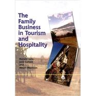 The Family Business in Tourism and Hospitality by D. Getz; J. Carlsen; A. Morrison, 9780851998084