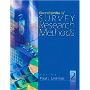 Encyclopedia of Survey Research Methods by Paul J. Lavrakas, 9781412918084