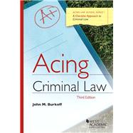 Acing Criminal Law by Burkoff, John M., 9781683288084