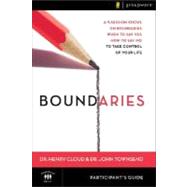Boundaries : When to Say Yes, How to Say No to Take Control of Your Life by Dr. Henry Cloud and Dr. John Townsend, 9780310278085