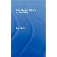 The Special Theory of Relativity by Bohm,David, 9780415148085