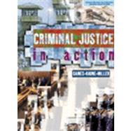 Criminal Justice in Action by Gaines, Larry K.; Kaune, Michael; Miller, Roger LeRoy, 9780534568085
