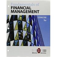 Bundle: Fundamentals of Financial Management, Concise, Loose-Leaf Version, 9th + LMS Integrated for MindTap Finance, 1 term (6 months) Printed Access Card by Brigham, Eugene F.; Houston, Joel F., 9781337148085