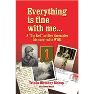 Everything Is Fine With Me by Bishop, Trinda Hirschey; Marsh, Steve (CON), 9781796068085
