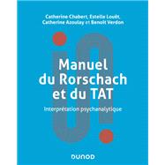 Manuel du Rorschach et du TAT by Catherine Chabert; Estelle Lou�t; Catherine Azoulay; Beno�t Verdon, 9782100888085