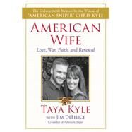 American Wife by Kyle, Taya; DeFelice, Jim (CON), 9780062398086