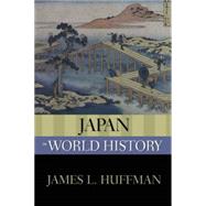 Japan in World History by Huffman, James L., 9780195368086