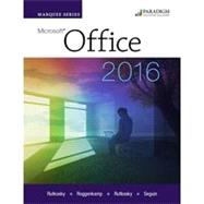 Marquee Series: Microsoft Office 2016 - Text and access card with eBook 12-month online access by Nita Rutkosky, Pierce College Puyallup; Audrey Roggenkamp, Pierce College Puyallup; and Ian Rutkosky, Pierce College Puyallup, 9780763868086