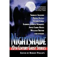 Nightshade 20th Century Ghost Stories by Phillips, Robert, 9780786708086
