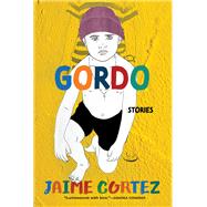 Gordo by Jaime Cortez, 9780802158086