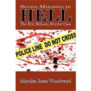 Seven Minutes in Hell by Woodward, Martha Rose, 9781438978086