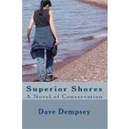 Superior Shores by Dempsey, Dave, 9781450518086