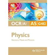 Physics Electrons, Waves and Photons by Chadha, Gurinder, 9780340958087