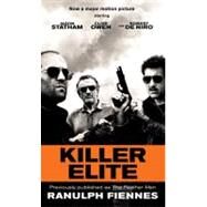 Killer Elite (previously published as The Feather Men) A Novel by FIENNES, RANULPH, 9780345528087