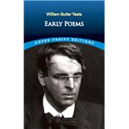 Early Poems by Yeats, William Butler, 9780486278087
