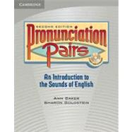 Pronunciation Pairs Student's Book with Audio CD by Ann Baker , Sharon Goldstein, 9780521678087