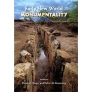 Early New World Monumentality by Burger, Richard L.; Rosenswig, Robert M., 9780813038087